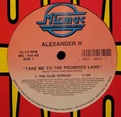 Alexander H.* - Take Me To The Promised Land (12")