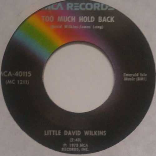 Little David Wilkins - Too Much Hold Back (7", Single)