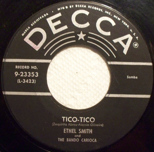 Ethel Smith And The Bando Carioca - Tico-Tico - Decca - 9-23353 - 7" 1172877096