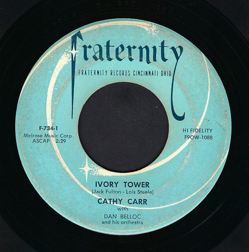 Cathy Carr - Ivory Tower - Fraternity Records - F-734 - 7", Single, Mel 1173949595