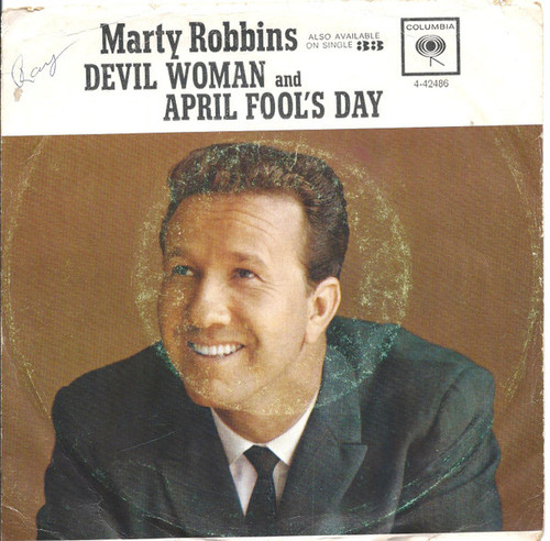 Marty Robbins - Devil Woman / April Fool's Day - Columbia - 4-42486 - 7", Single, Ter 1174003881