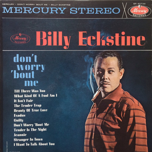 Billy Eckstine - Don't Worry 'Bout Me (LP)
