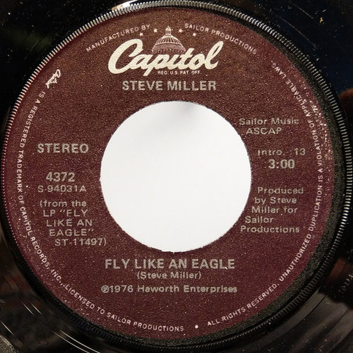 Steve Miller - Fly Like An Eagle / The Lovin' Cup - Capitol Records - 4372 - 7", Single, RE, Win 1174106234