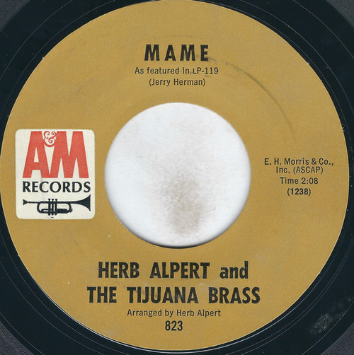 Herb Alpert & The Tijuana Brass - Mame - A&M Records - 823 - 7", Single, Styrene, Mon 1176079693
