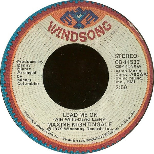Maxine Nightingale - Lead Me On / Love Me Like You Mean It - Windsong Records - CB-11530 - 7", Single 1176090082