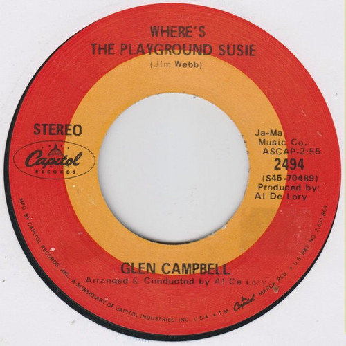 Glen Campbell - Where's The Playground Susie / Arkansas - Capitol Records - 2494 - 7", Single, Los 1176843013