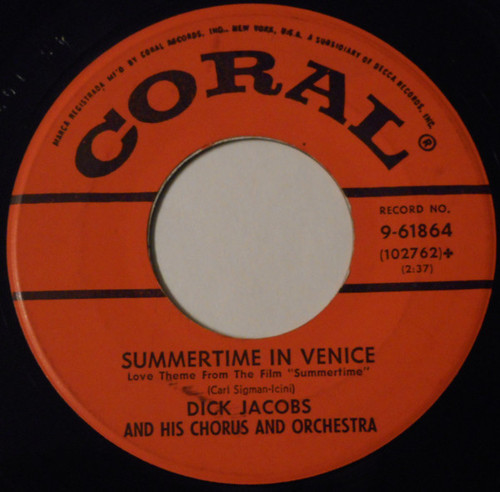 Dick Jacobs Orchestra - Summertime In Venice / Fascination - Coral - 9-61864 - 7" 1176965160