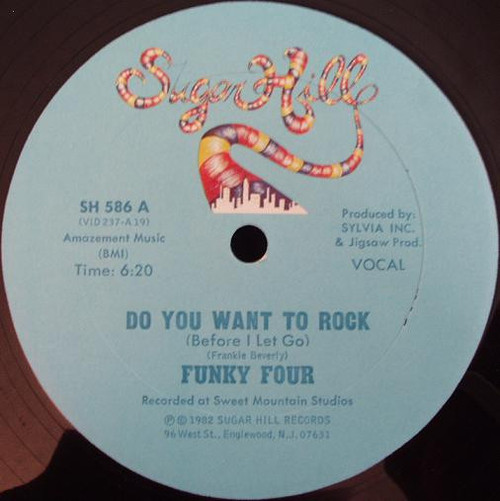 Funky Four* - Do You Want To Rock (Before I Let Go) (12")