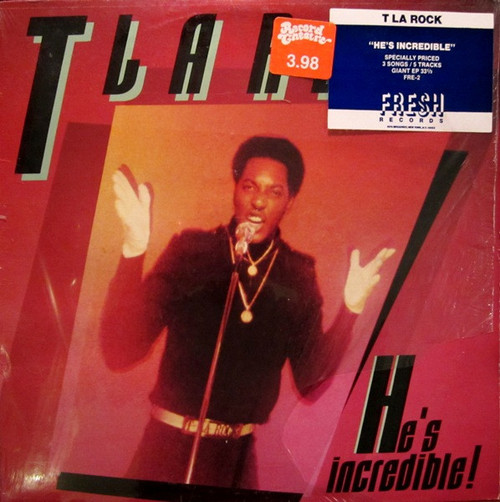 T La Rock - He's Incredible - Fresh Records - FRE-002X - 12" 1177060194