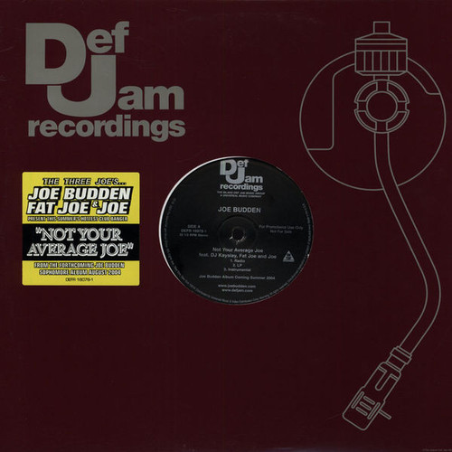 Joe Budden Featuring DJ Kay Slay, Fat Joe & Joe - Not Your Average Joe - Def Jam Recordings - DEFR 16078-1 - 12", Promo 1178622377