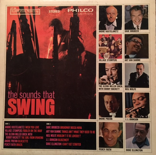André Kostelanetz, Dave Brubeck, The Village Stompers, Art Van Damme, The Glenn Miller Orchestra, Neil Wolfe, André Previn, J.J. Johnson, Percy Faith, Duke Ellington - the sounds that SWING - Columbia Special Products - CSP 206 - LP, Comp 1179407303