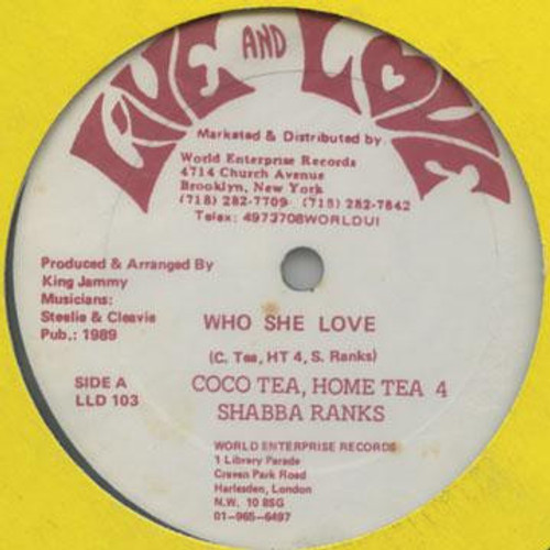 Coco Tea*, Home Tea 4*, Shabba Ranks - Who She Love (12")