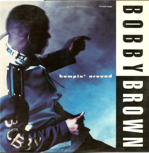 Bobby Brown - Humpin' Around - MCA Records, MCA Records, MCA Records - MCA 12-54343, MCA12-54343, MCA12 54343 - 12" 1180884831