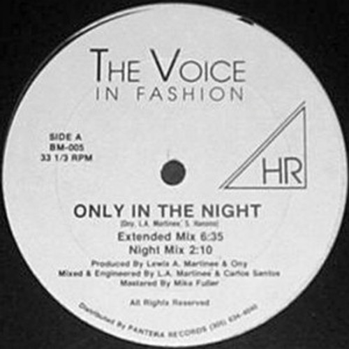 The Voice In Fashion - Only In The Night (12")