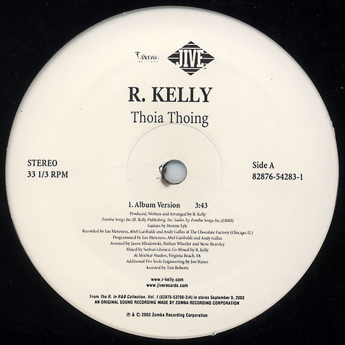 R. Kelly - Thoia Thoing - Jive, Tavdash Records - 82876-54283-1 - 12", Single 1183525339