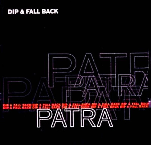 Patra - Dip & Fall Back / Banana (12")