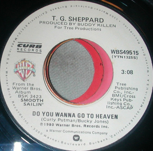 T.G. Sheppard - Do You Wanna Go To Heaven / How Far Our Love Goes - Warner Bros. Records - WBS49515 - 7", Single, Win 1184396054