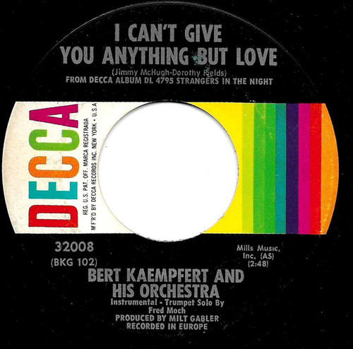 Bert Kaempfert & His Orchestra - I Can't Give You Anything But Love / Milica - Decca - 32008 - 7", Glo 1184396401