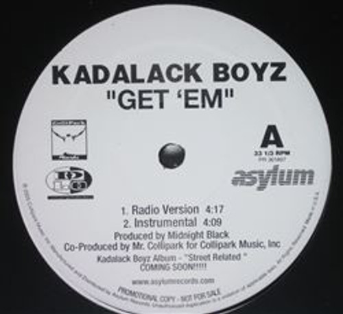Kadalack Boyz - Get 'Em (12", Promo)