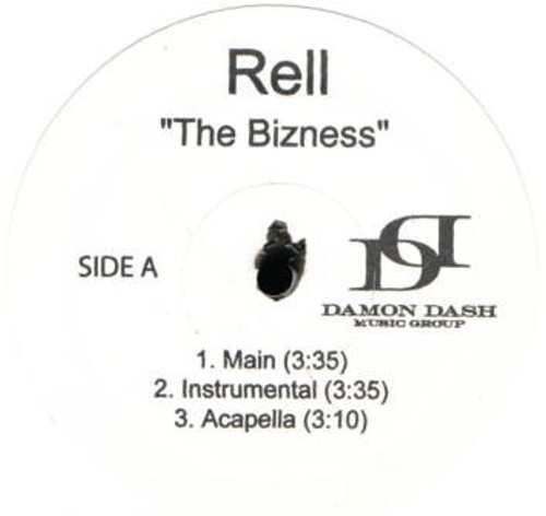 Rell - The Bizness - Damon Dash Music Group - TBIZ - 12" 1184964113