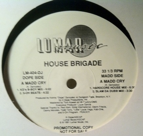 House Brigade - A Madd Cry (12", Promo)