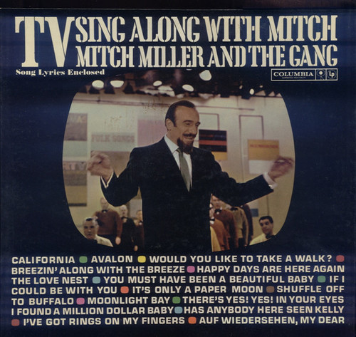 Mitch Miller And The Gang - TV Sing Along With Mitch - Columbia - CL 1628 - LP, Album, Comp, Mono, Gat 1185900408