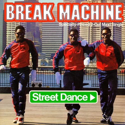 Break Machine - Street Dance (12", Maxi)