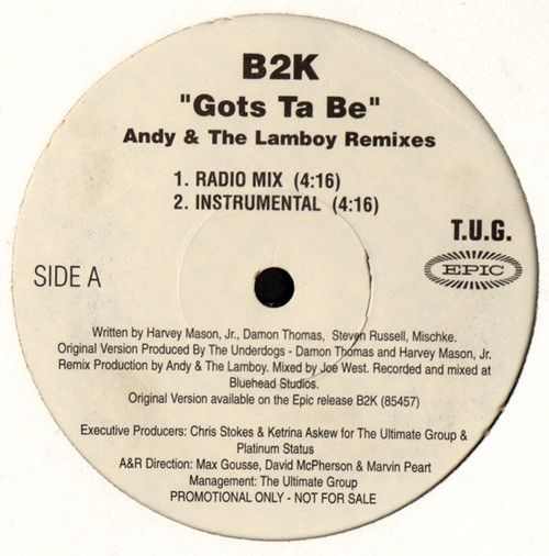 B2K - Gots Ta Be (Andy & The Lamboy Remixes) (12", Promo)