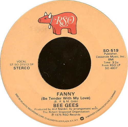 Bee Gees - Fanny (Be Tender With My Love) - RSO - SO-519 - 7", Single, SP 1186730544