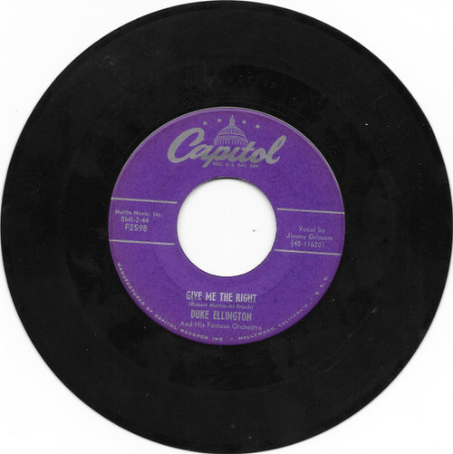 Duke Ellington And His Famous Orchestra* - Give Me The Right (7")