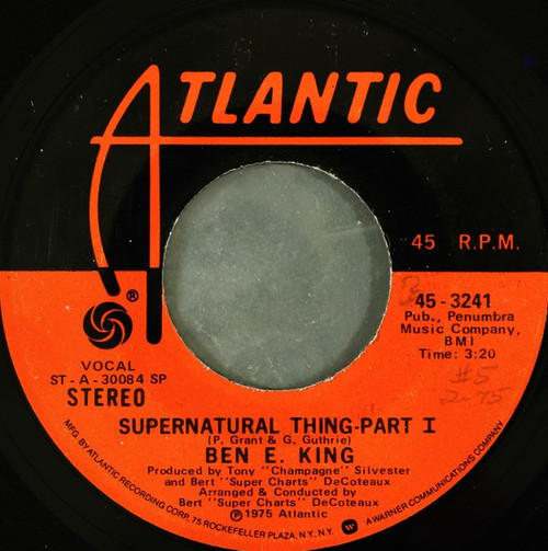 Ben E. King - Supernatural Thing - Atlantic - 45-3241 - 7", Single, SP  1186849566