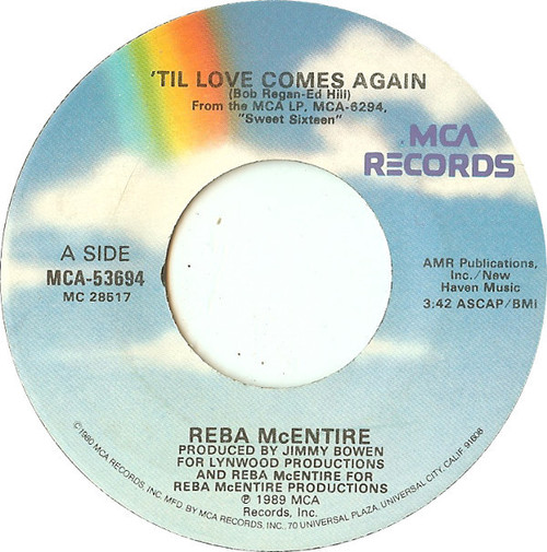 Reba McEntire - 'Til Love Comes Again - MCA Records - MCA-53694 - 7", Glo 1186888084