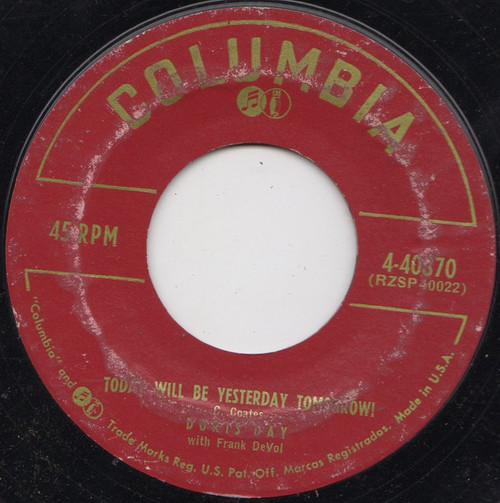 Doris Day With Frank De Vol - Today Will Be Yesterday Tomorrow! - Columbia - 4-40870 - 7", Single 1186897090