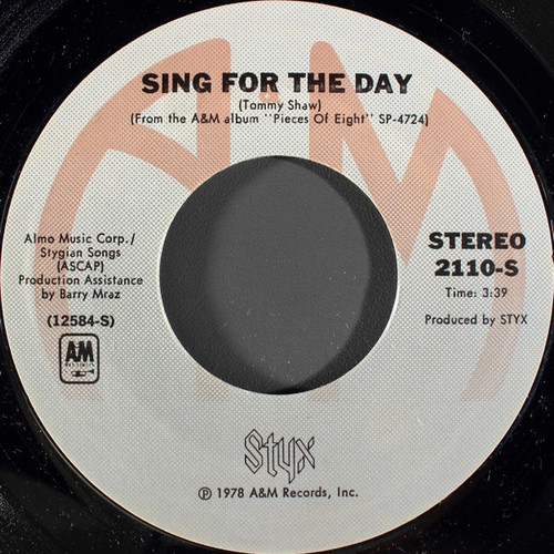 Styx - Sing For The Day - A&M Records - 2110-S - 7", Single 1187203589