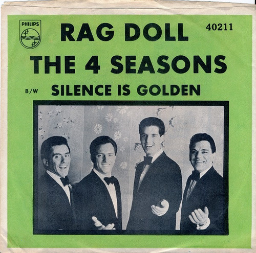 The Four Seasons - Rag Doll / Silence Is Golden - Philips - 40211 - 7", Single, Styrene, Ric 1187243193