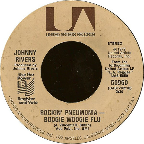 Johnny Rivers - Rockin' Pneumonia - Boogie Woogie Flu (7")