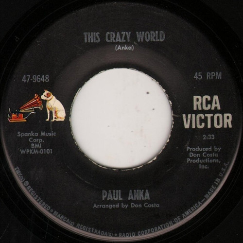 Paul Anka - This Crazy World - RCA Victor - 47-9648 - 7" 1187974956