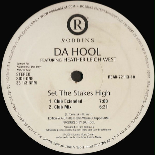 Da Hool Featuring Heather Leigh West - Set The Stakes High - Robbins Entertainment, Robbins Entertainment - REAB-72113-1, 76869-72113-1 - 12", Promo 1190446744