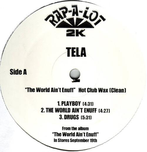 Tela - The World Ain't Enuff Hot Club Wax (Clean) (12", Promo, Smplr)