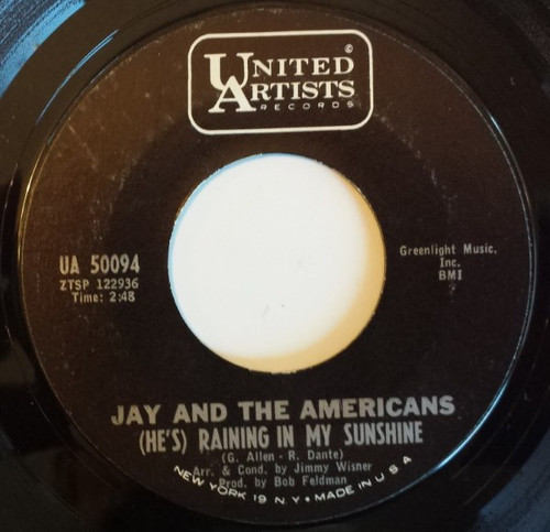 Jay And The Americans* - (He's) Raining In My Sunshine (7", Single)