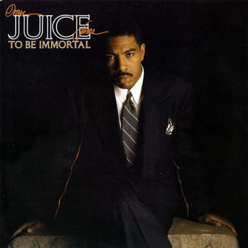 Oran 'Juice' Jones - To Be Immortal (LP, Album)