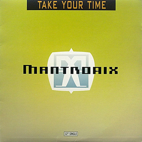Mantronix - Take Your Time - Capitol Records - V-15579 - 12", Single 1191989503