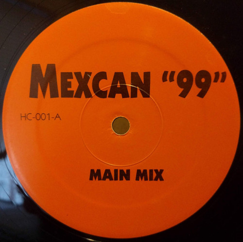Unknown Artist - Mexcan "99" / Keep It Warm (12")