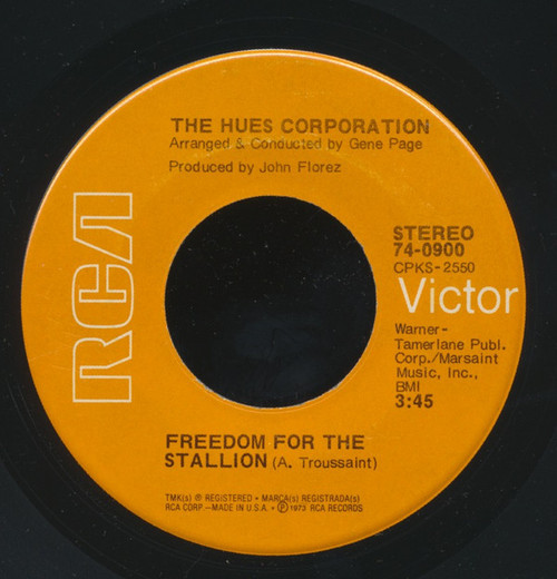 The Hues Corporation - Freedom For The Stallion - RCA Victor - 74-0900 - 7" 1195933369