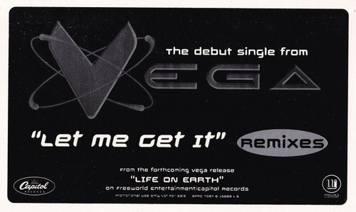 Vega (16) - Let Me Get It (Remixes) (12", Promo)