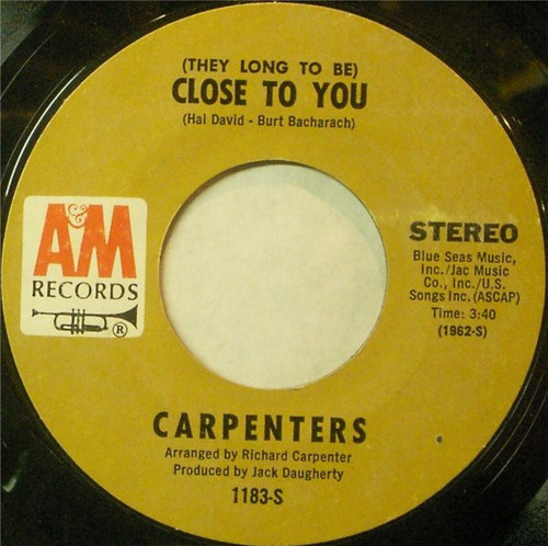 Carpenters - (They Long To Be) Close To You (7", Styrene)