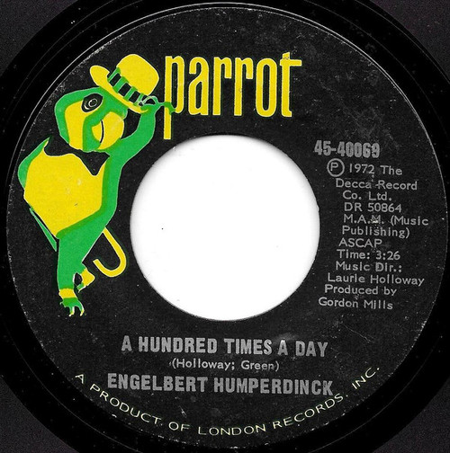 Engelbert Humperdinck - A Hundred Times A Day / Too Beautiful To Last - Parrot - 45-40069 - 7", Single 1196308415