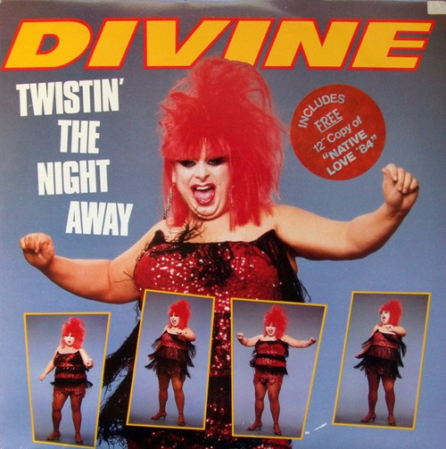 Divine - Twistin' The Night Away (12" + 12", S/Sided)