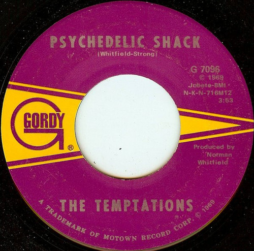 The Temptations - Psychedelic Shack / That's The Way Love Is (7", Ame)