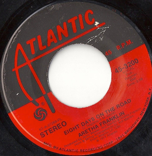 Aretha Franklin - Eight Days On The Road / Ain't Nothing Like The Real Thing - Atlantic - 45-3200 - 7", Pla 1199588651